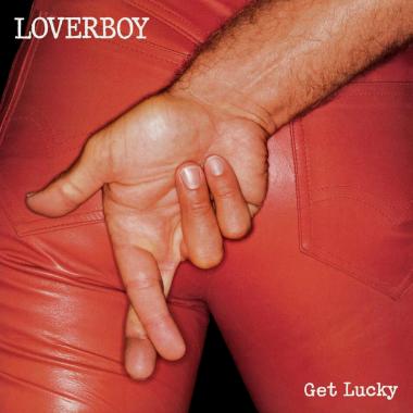 Loverboy -  Get Lucky